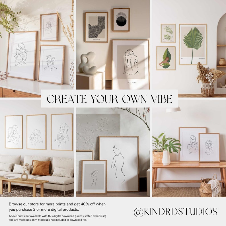 May include: A collage of framed art prints featuring line drawings of people, abstract designs, and botanical illustrations. The text "CREATE YOUR OWN VIBE" is displayed in the center of the image. The text "@KINDRDSTUDIOS" is displayed in the bottom right corner of the image.