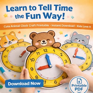 May include: A colorful educational image features three animal-themed clocks with a bear, cat, and dog. The clocks have yellow faces, red and blue hands, and the text "Learn to Tell Time the Fun Way!" and "Download Now".