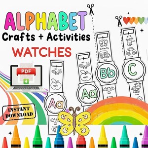 Pode incluir: Imagem colorida com o texto "ALPHABET Crafts + Activities WATCHES". Apresenta relógios de papel imprimíveis com as letras A, B e C, cada um com ilustrações relacionadas, como uma formiga, uma maçã, uma borboleta e um carro. Inclui um laptop com um ícone PDF e as palavras "INSTANT DOWNLOAD".