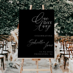 Rehearsal Dinner Welcome Sign, One Day Away Welcome Sign, Modern Wedding Sign Printable Welcome Sign, Rehearsal Dinner Sign, Minimalist Sign