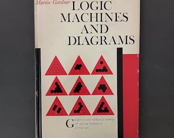 Vtg 1950s Textbook: Martin Gardner Logic Machines and Diagrams 1st Edition Hardcover w/Dustjacket - Mid-century Computer Textbook