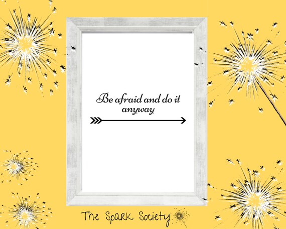 Be Afraid And Do It Anyway Wall Art Etsy