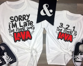 3.. 2.. 1.. The Floor is LAVA t shirt - Parent and Child t-shirt - Brother tshirt - multi item order discounts