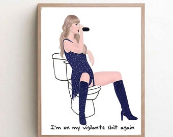 Taylor Funny Bathroom Vigilante Wall Art / Swiftie Regalo / Regalo para niñas