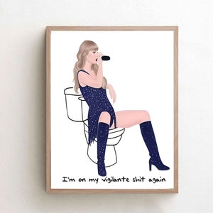 Taylor Funny Bathroom Vigilante Wall Art | Swiftie Gift | Gift for Girls