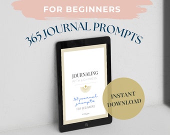 365 Journal Prompts for Beginners, Digital Journal, Printable Journal Pages, Guided journal, 365 prompts, Daily journal prompts