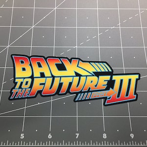 Back to the Future  3 III decal sticker Marty Mcfly Delorean Doc Brown BTTF 80s Flux Capacitor Time Machine