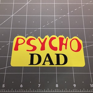 Psycho Dad Married With Children Al Bundy tv show logo vinyl decal sticker pop culture retro television 80s 1980&#39;s 1990s