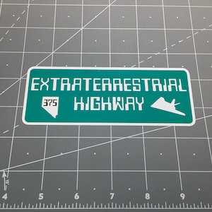 Extraterrestrial Highway Nevada 375 Stealth Jet Ufo decal sticker Area 51 Roswell Alien