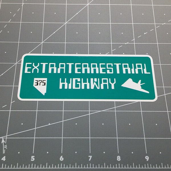 Extraterrestrial Highway Nevada 375 Stealth Jet Ufo decal sticker Area 51 Roswell Alien