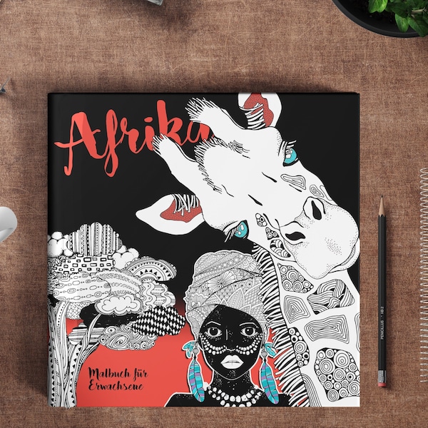 Afrika Malbuch für Erwachsene | Afrikanische Tiere, Menschen, Landschaften & Natur Malbuch | kreative Entspannung | 22x22cm | 60 S Softcover