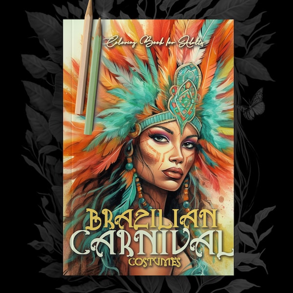 Brazilian Carnival Kostüme Graustufen Malbuch für Erwachsene Brasilien Malbuch  | Karneval Malbuch Graustufen  | Kostüme Ausmalbuch 60S. A4
