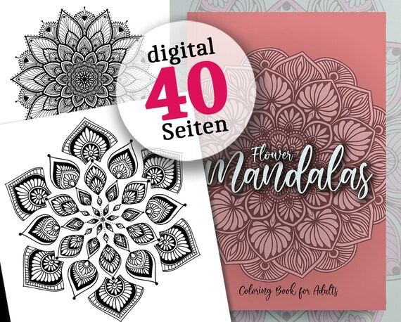 Mandala Malbuch für Erwachsene digital -Mandala Malbuch zum ausdrucken-Blumen Mandala Ausmalseiten zum ausdrucken -Mandalas Digital Download
