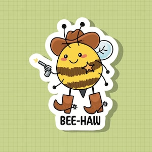 Cowboy Biene ""Bee-Haw!"" Aufkleber ODER Magnet | sterben Schnitt | Wasserabweisendes Vinyl