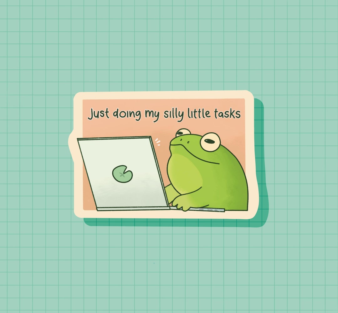Just Doing My Silly Little Tasks Frog Sticker OR Magnet | Die Cut ...