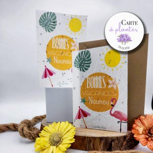 Carte à planter “Bonnes vacances nounou” – Écolo, surprise et pleine de soleil !