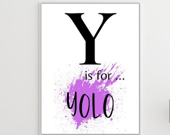 Initial Y Printable Wall Art Monogram, Y is for YOLO Affirmation Monogram, Alphabet Y Home Decor, Letter Y Digital Print