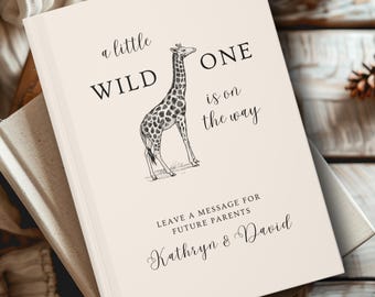 Safari Theme Baby Shower Giraffe Guest Book, A Little Wild One Is On The Way, Custom Baby Shower Journal, Jungle Animal Decor, Gender Reveal