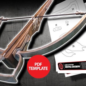 May include: A detailed image of a medieval crossbow, featuring a wooden stock and metal components. The crossbow is accompanied by a PDF template with instructions for crafting the weapon. The design includes a red circle with the text "PDF TEMPLATE".