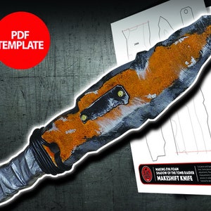 May include: A DIY tutorial for making a foam replica of the makeshift knife from the video game "Shadow of the Tomb Raider". The tutorial includes a PDF template for the knife, which is shown in the image. The knife is made of foam and is painted to look like a rusty metal.