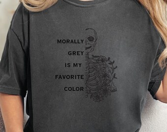 T-shirt Morally Grey Comfort Colors / T-shirt BookTok