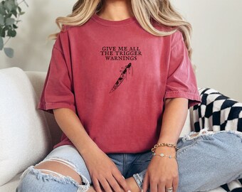 Trigger Warnings T Shirt | BookTok | Dark Romance T Shirt