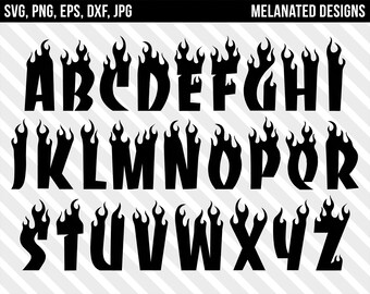 Flame Fire Font SVG Eps Png Dxf Jpg Cricut Silhouette Custom Design Shirt Skate Melanin Black Girl Magic African American Livin My Best Life