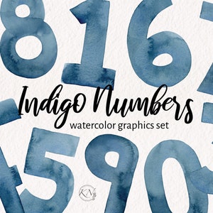 May include: Indigo Numbers watercolor graphics set featuring the numbers 0, 1, 2, 3, 4, 5, 6, 7, 8, and 9 in a blue watercolor style.