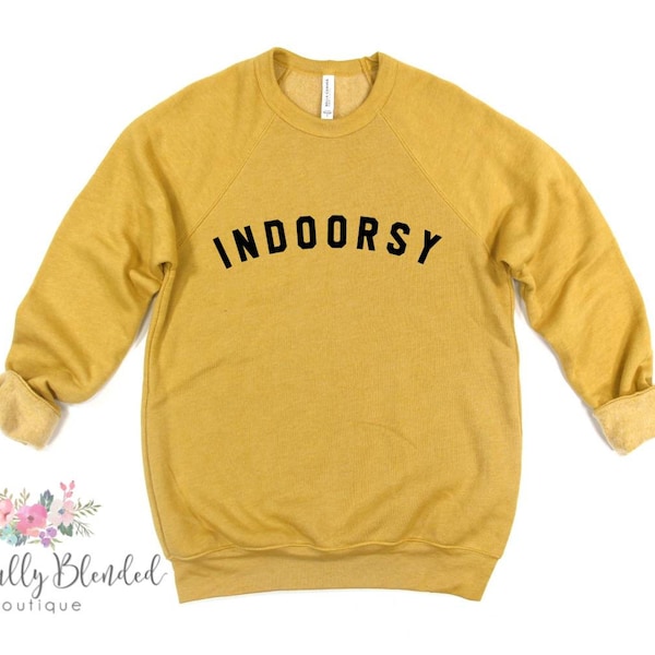 Indoorsy Sweatshirt Etsy
