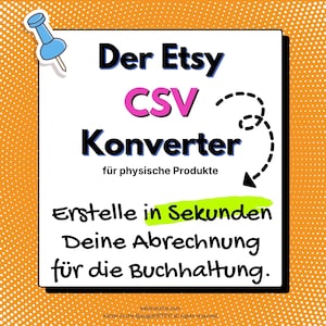 Könnte beinhalten: Ein weißes quadratisches Schild mit einem blauen Pinnadel-Symbol in der oberen linken Ecke, das den Text Der Etsy CSV Konverter für physische Produkte und Erstelle in Sekunden Deine Abrechnung für die Buchhaltung auf einem orangefarbenen Punktmuster zeigt.