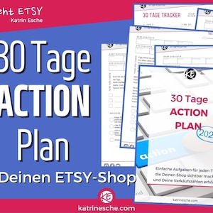 Könnte beinhalten: Ein digitaler Etsy-Shop-Aktionsplan mit dem Text "30 Tage Action Plan" und "2023" auf blauem Hintergrund. Der Plan enthält Checklisten und einen Tracker mit dem Etsy-Logo und der Website-Adresse. Der Text "So geht Etsy" ist ebenfalls sichtbar.