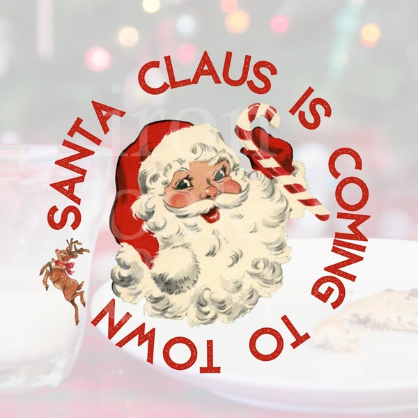 Santa Clause is Coming to Town PNG, Christmas png, Christmas shirt design, Sublimation PNG File, Cricut PNG, Santa, Rudolf Christmas png