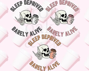 Sleep Deprived Skeleton Coffee PNG Bundle, Tired Mom Design (Digital Download)