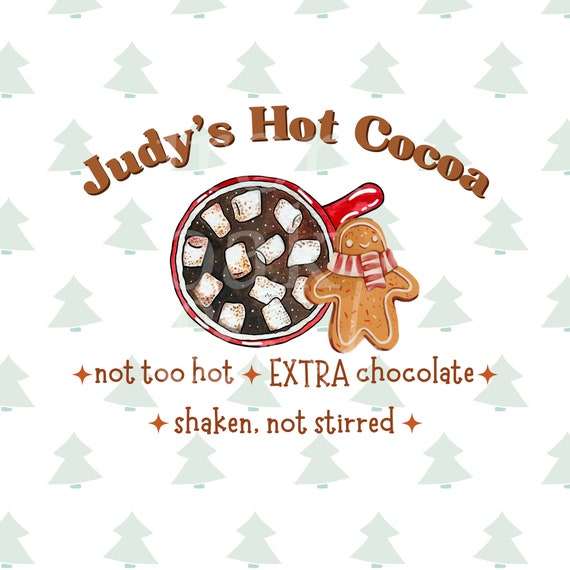 Judy's Hot Cocoa PNG, The Santa Clause Cut File (Digital Download)