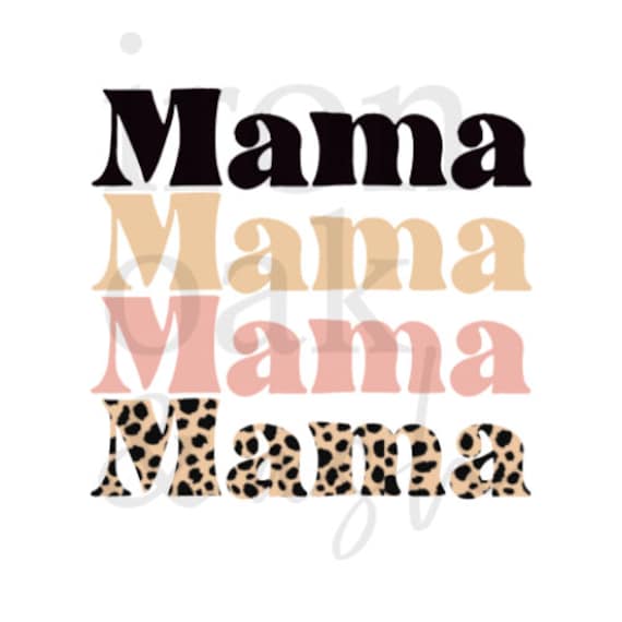 Stacked Mama Cheetah Print PNG, Leopard Sublimation Design (Digital Download)