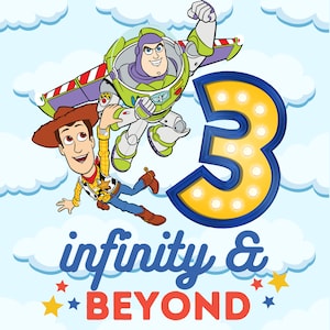 THREE Infinity and Beyond PNG, Kids Birthday Cut Files, Character Birthday png, PNG Sublimation, Birthday png, To Infinity & Beyond png
