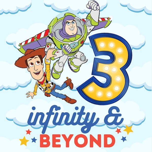 THREE Infinity and Beyond PNG, Kids Birthday Cut Files, Character Birthday png, PNG Sublimation, Birthday png, To Infinity & Beyond png