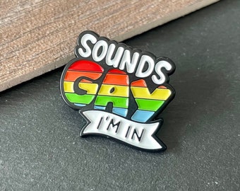 Ça fait gay, j'y suis - Badge en émail LGBTQ+