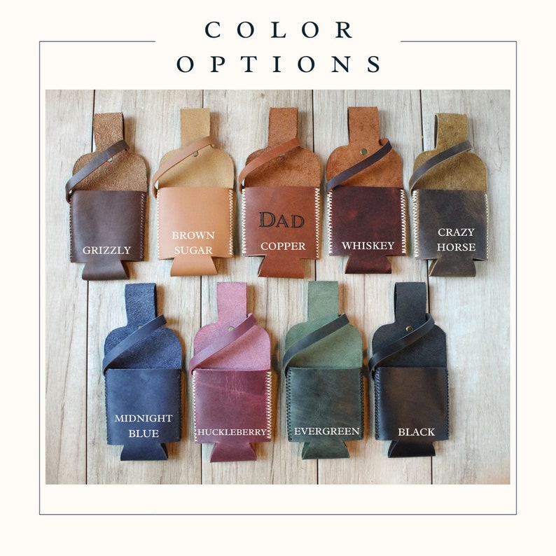 Peut inclure: Dix couleurs diff&eacute;rentes de porte-boissons en cuir avec un design cousu. Les couleurs sont&nbsp;: Grizzly, Brown Sugar, Dad Copper, Whiskey, Crazy Horse, Midnight Blue, Huckleberry, Evergreen et Black.