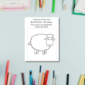 May include: A white art activity sheet featuring a cartoon sheep illustration. The sheet includes the text "Scripture: Psalm 23:1 Art Activity - The sheep The Lord is my Shepherd: I shall not want."