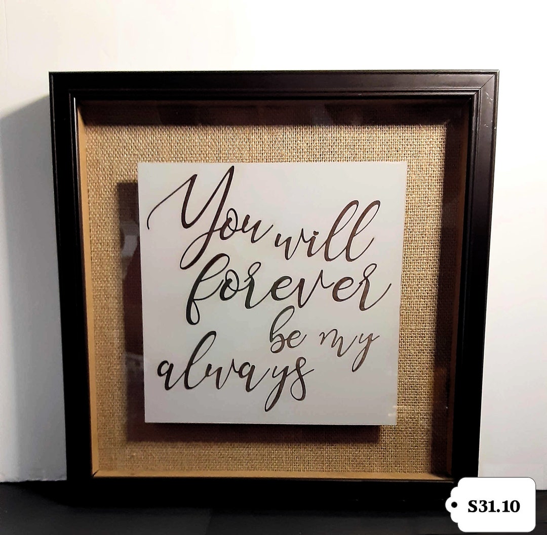Romantic Shadow Box Quote Laser Engraved you Will Etsy