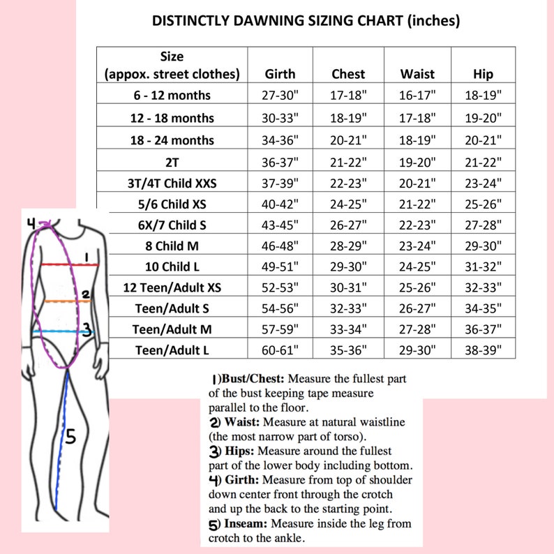 May include: A sizing chart for children's and adult clothing, with a diagram showing where to measure the bust, waist, hips, and girth. The chart includes measurements in inches for different sizes, from 6-12 months to Teen/Adult L.