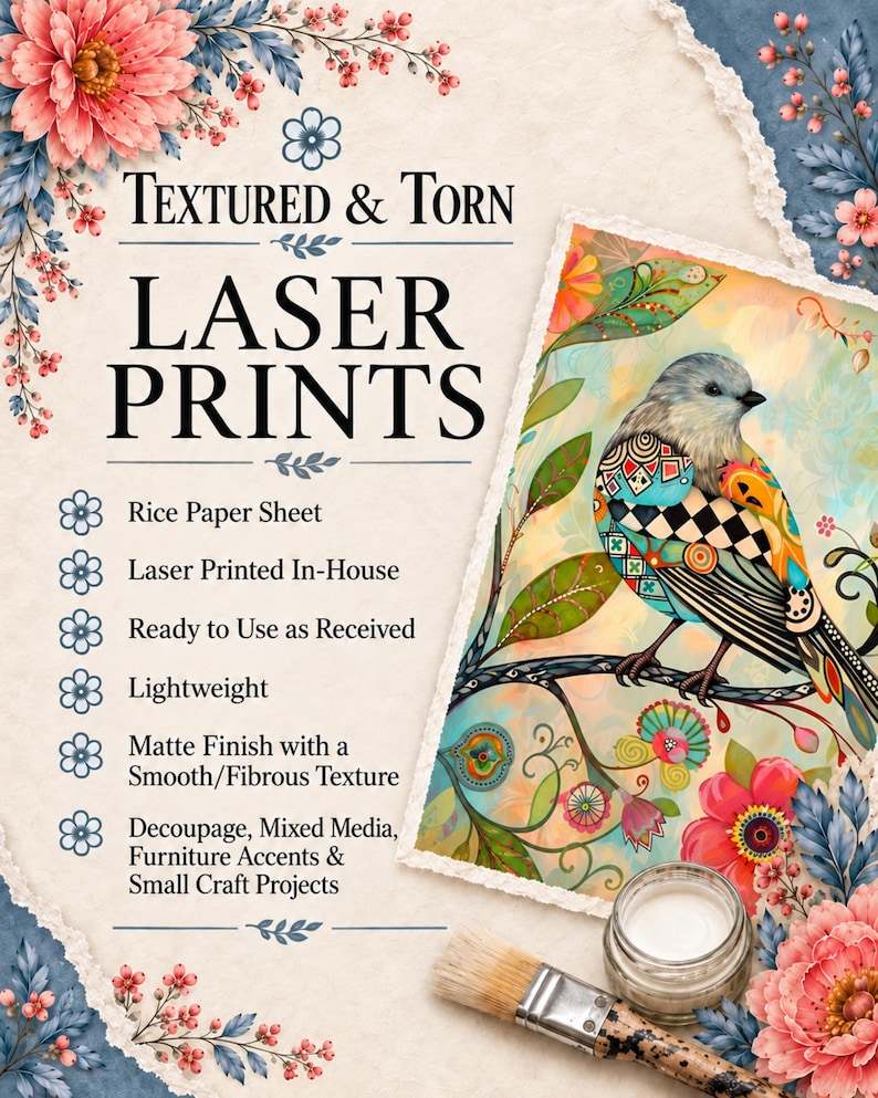 May include: A rice paper sheet with the text Textured & Torn Laser Prints, featuring a colorful bird illustration with floral accents. The sheet has a matte finish, fibrous texture, and is displayed with a small jar of adhesive and a paintbrush.