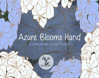 Azure Blooms Hand | Font SVG, Cricut SVG, Digital Download, Svg Font, Open True Type, True Type, Download for Commercial Font, Handwritten