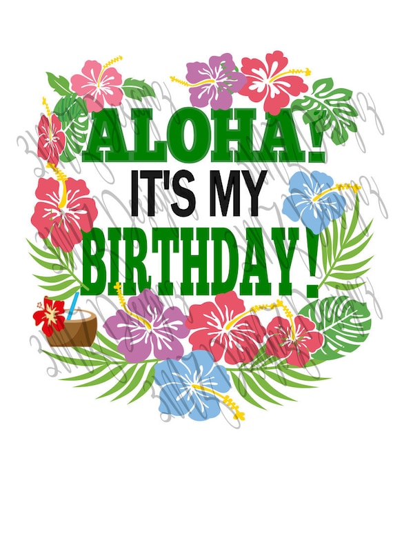 Aloha Birthday Digital Files - Etsy