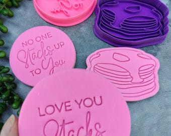 Love you Stacks / No one stacks up to you with Pancake Stack Cookie Cutter and Fondant Stamp Embosser Set Valentines Day
