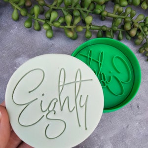 Eighty 80th Birthday Cookie Fondant Stamp & Cookie Cutter