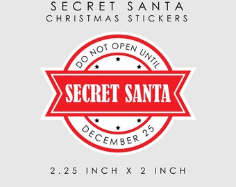 Secret Santa Stickers Christmas Stickers Do not open until December 25 Stickers Packaging Stickers Envelope Seals Postage Gift Wrap Stickers