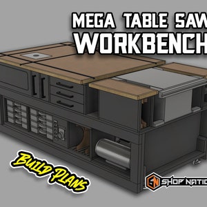 The Mega Table Saw Workbench - Digital Plans