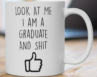 Graduate Mug-Best Gift for Graduate-funny Graduate gift-Graduate Graduation gift-Becoming Graduate-Graduate Funny Quote Coffee Mug